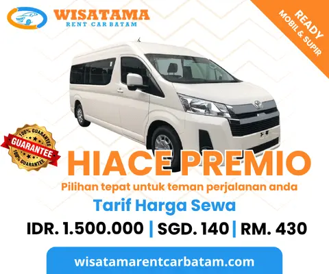 Rental Hiace Premio Batam untuk perjalanan nyaman bersama rombongan